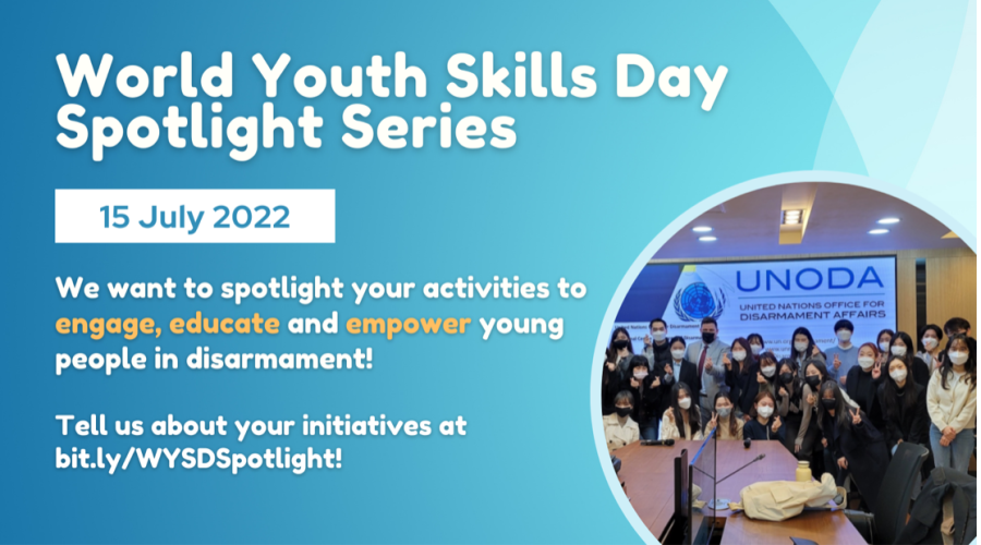 World Youth Skills Day 2022 Spotlight Series